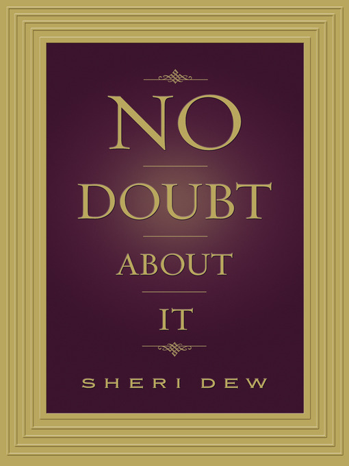 Title details for No Doubt About It by Sheri Dew - Wait list